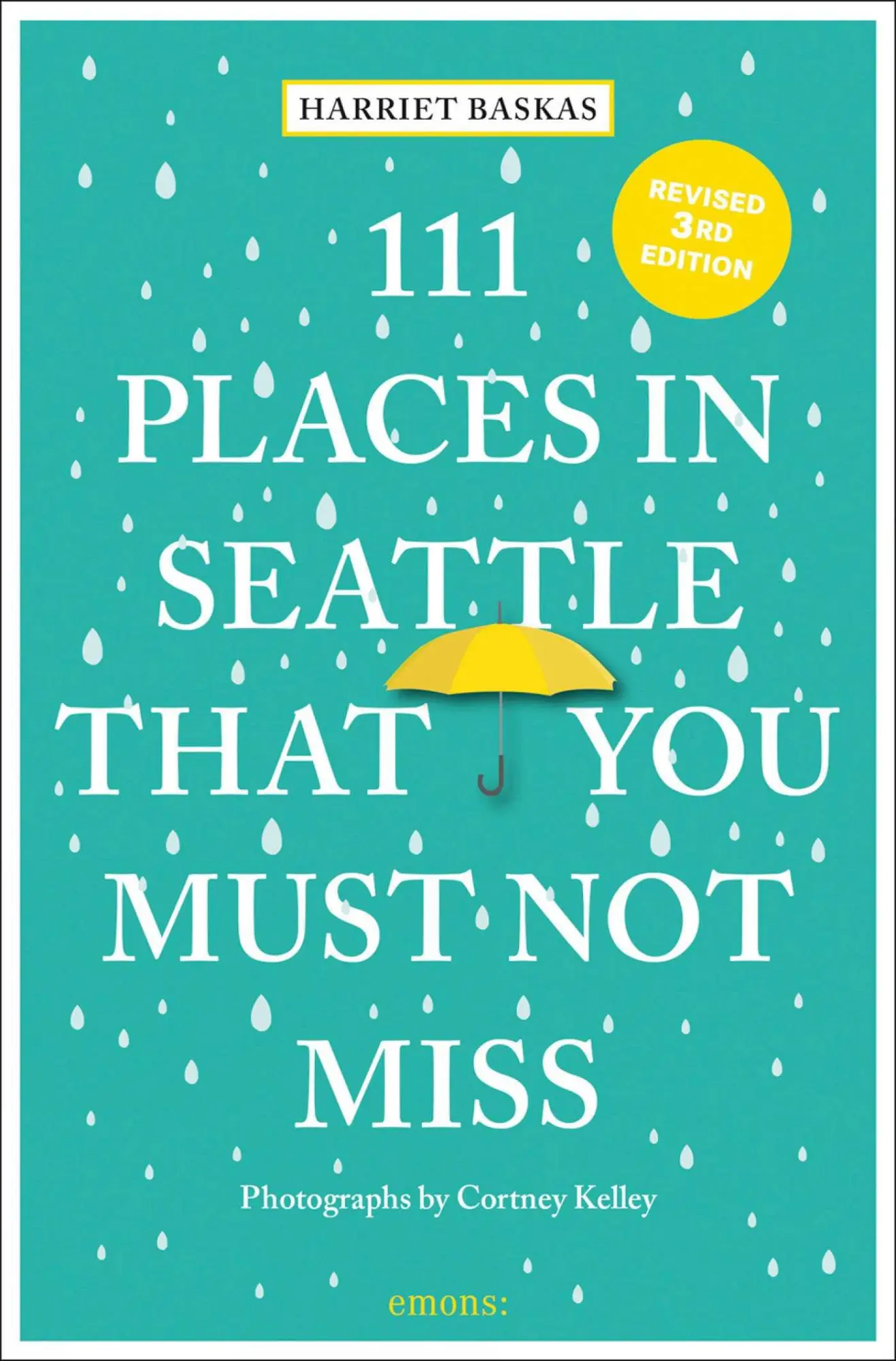Cover: 9783740823757 | 111 Places in Seattle That You Must Not Miss | Travel Guide | Baskas