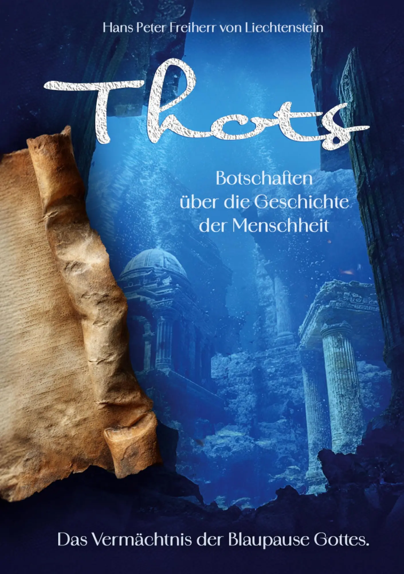 Cover: 9783819293757 | Thots Botschaften über die Geschichte der Menschheit | Liechtenstein