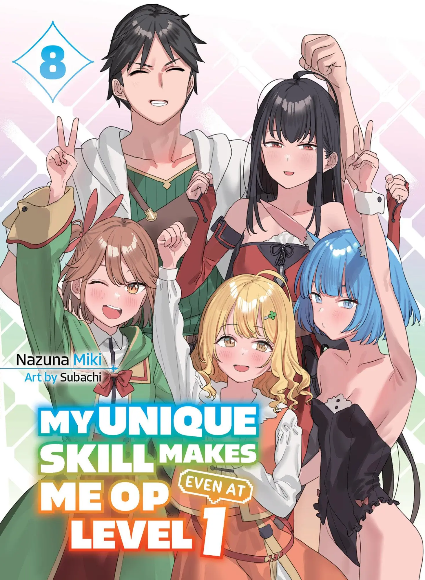 Cover: 9781647293857 | My Unique Skill Makes Me Op Even at Level 1 Vol 8 (Light Novel) | Miki