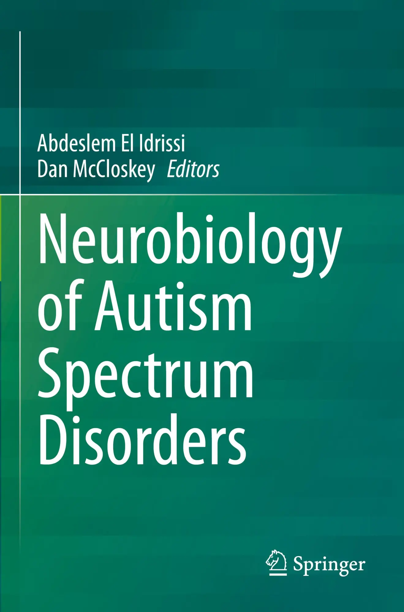 Cover: 9783031423857 | Neurobiology of Autism Spectrum Disorders | Idrissi (u. a.) | Buch