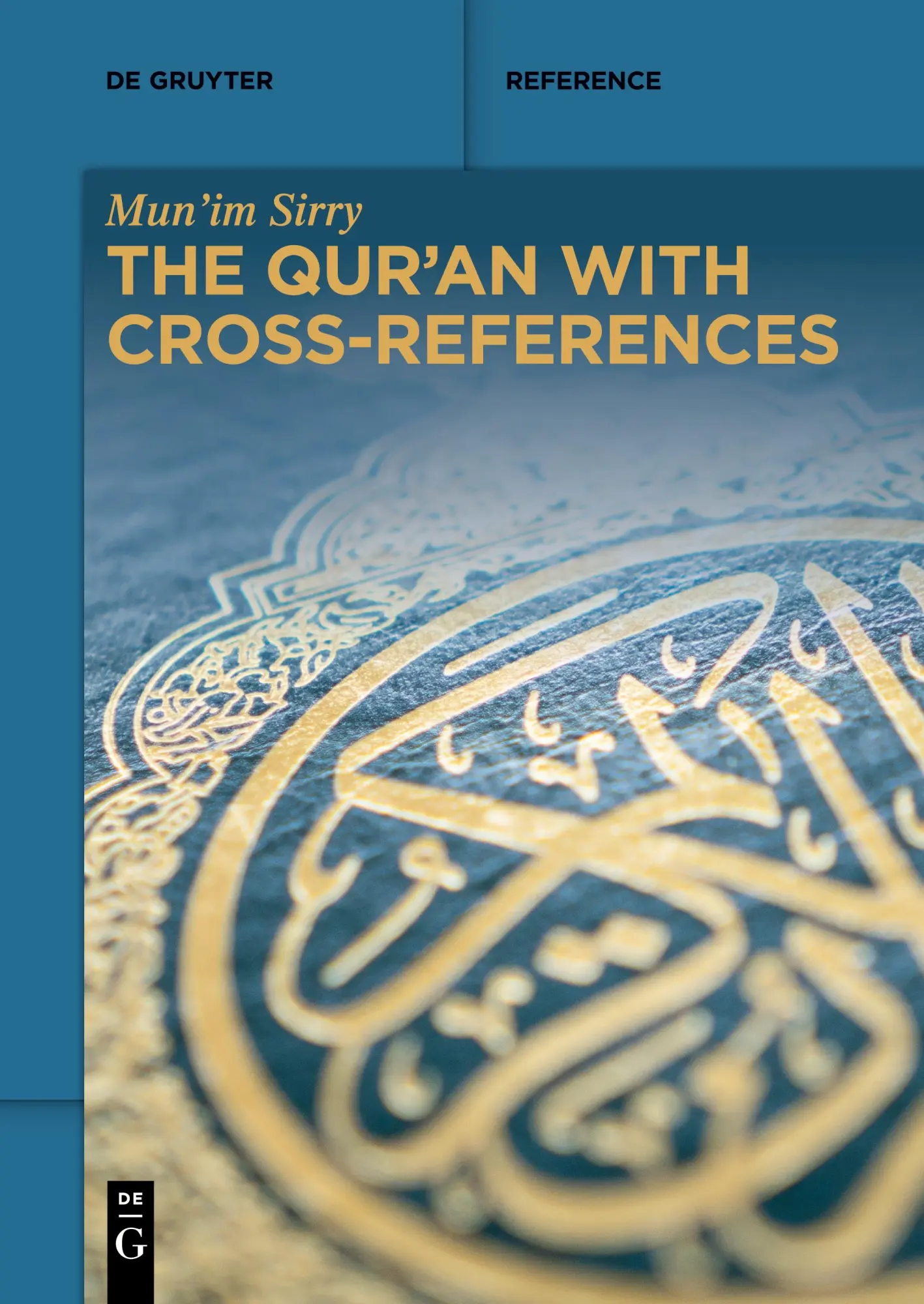 Cover: 9783111543857 | The Qur'an with Cross-References | Mun'Im Sirry | Taschenbuch | IX