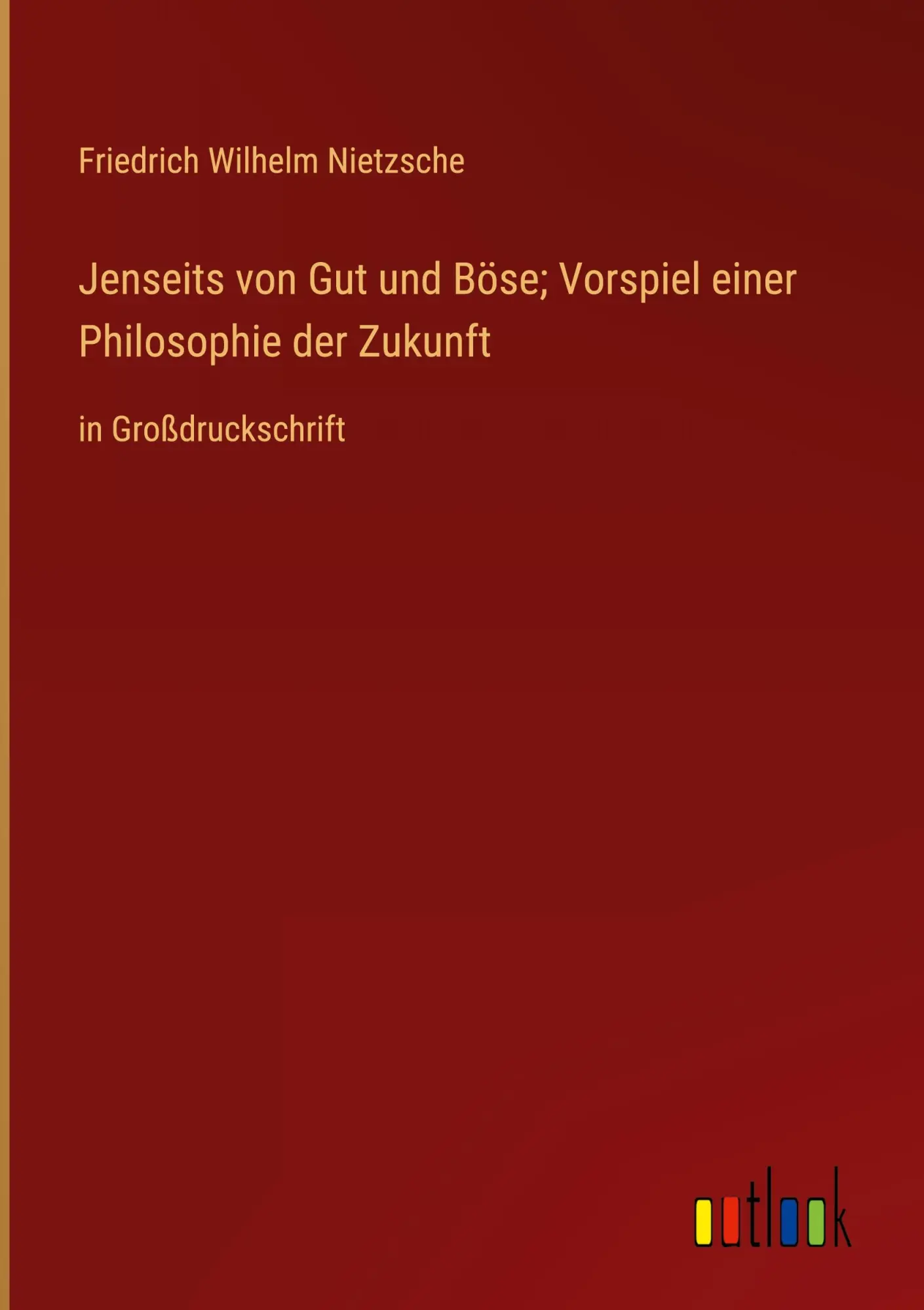 Cover: 9783368363857 | Jenseits von Gut und Böse; Vorspiel einer Philosophie der Zukunft
