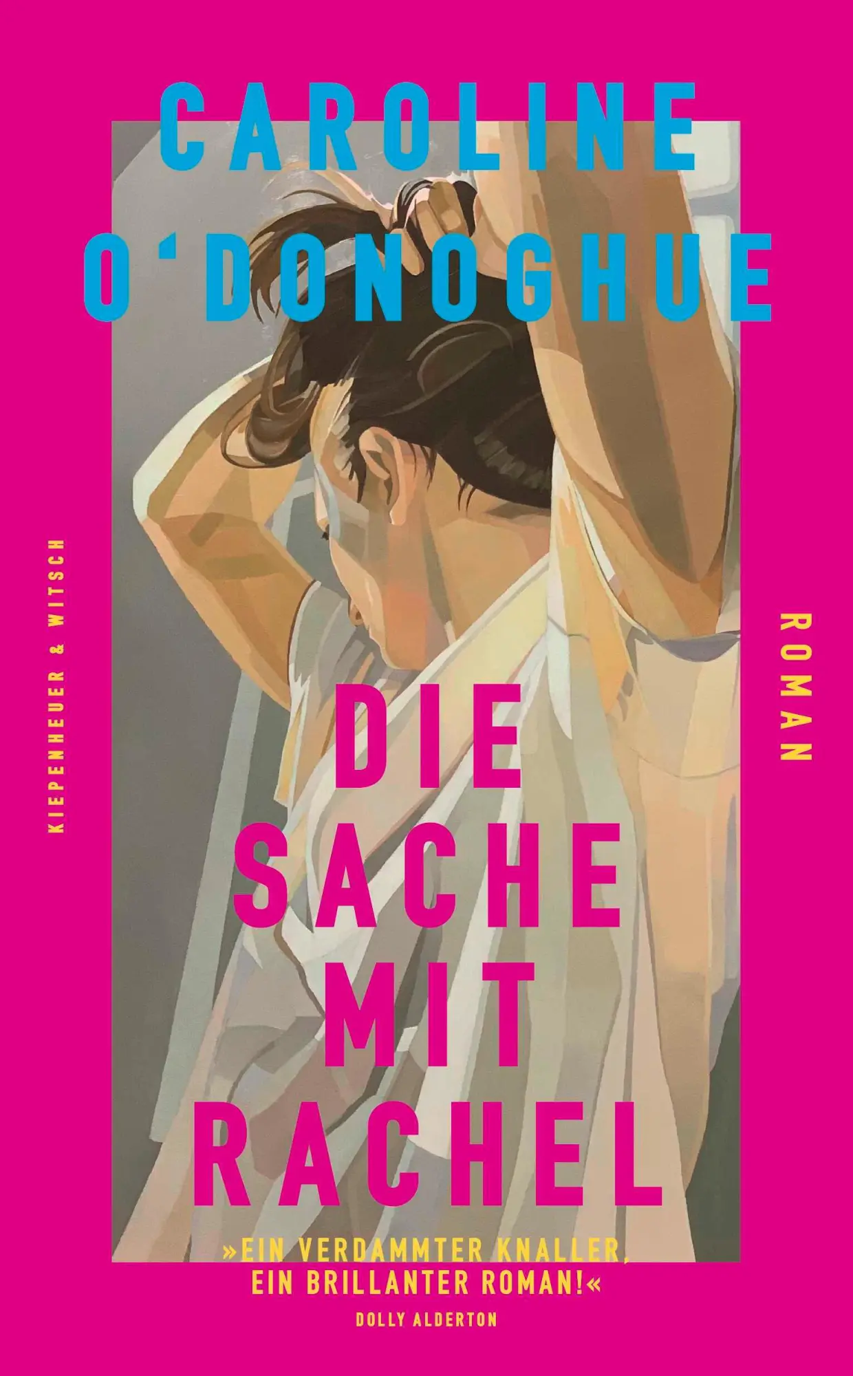 Cover: 9783462003857 | Die Sache mit Rachel | Roman Für alle Fans von Dolly Alderton | Buch