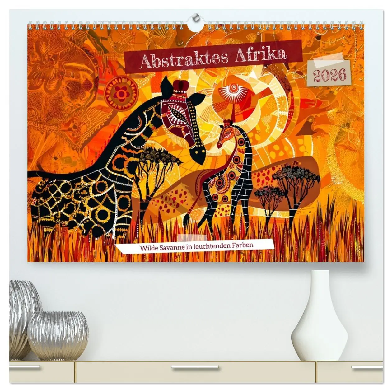 Cover: 9783516623857 | Abstraktes Afrika - Wilde Savanne in leuchtenden Farben...
