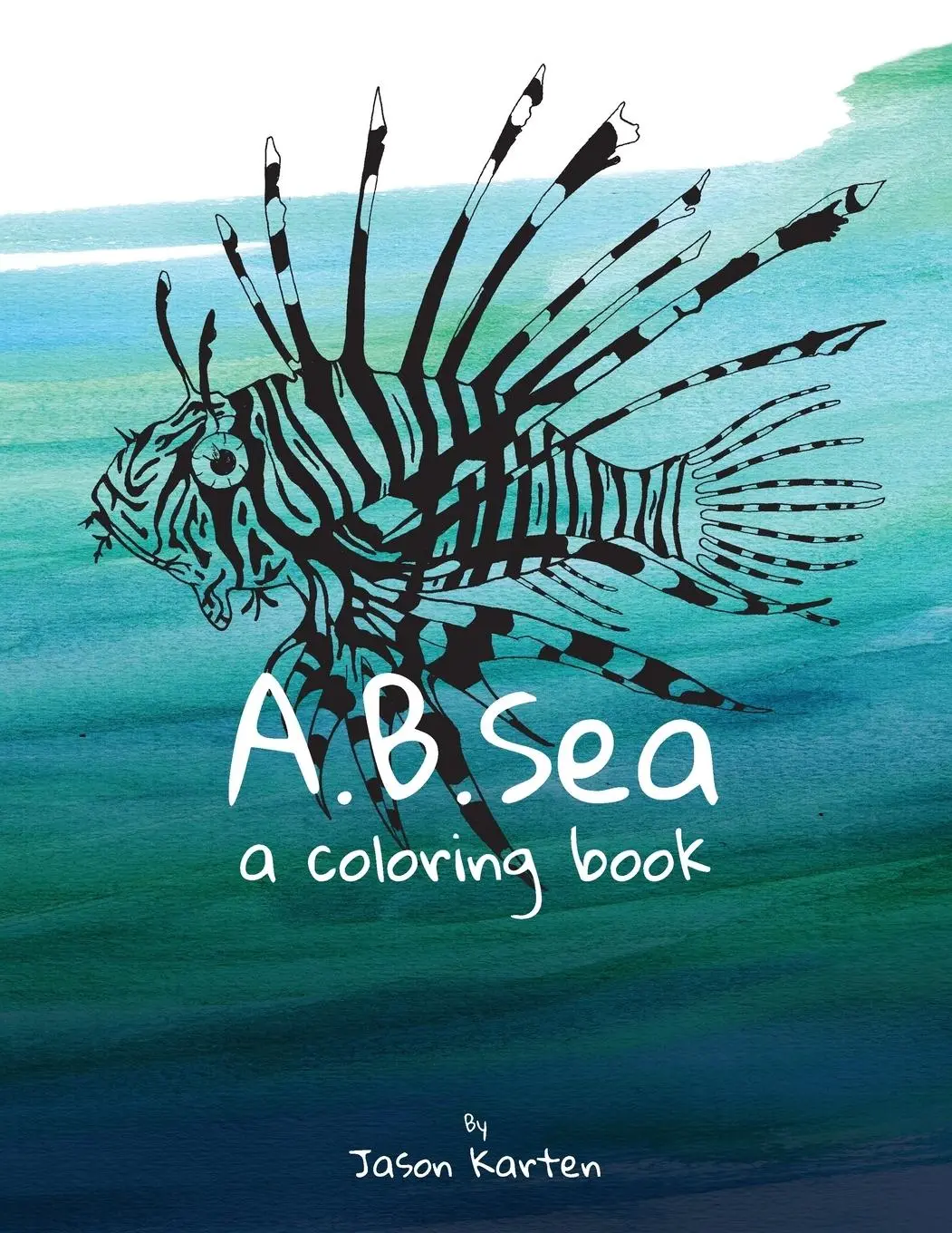 Cover: 9798218363857 | A.B.Sea | A Coloring Book | Jason Karten | Taschenbuch | Englisch
