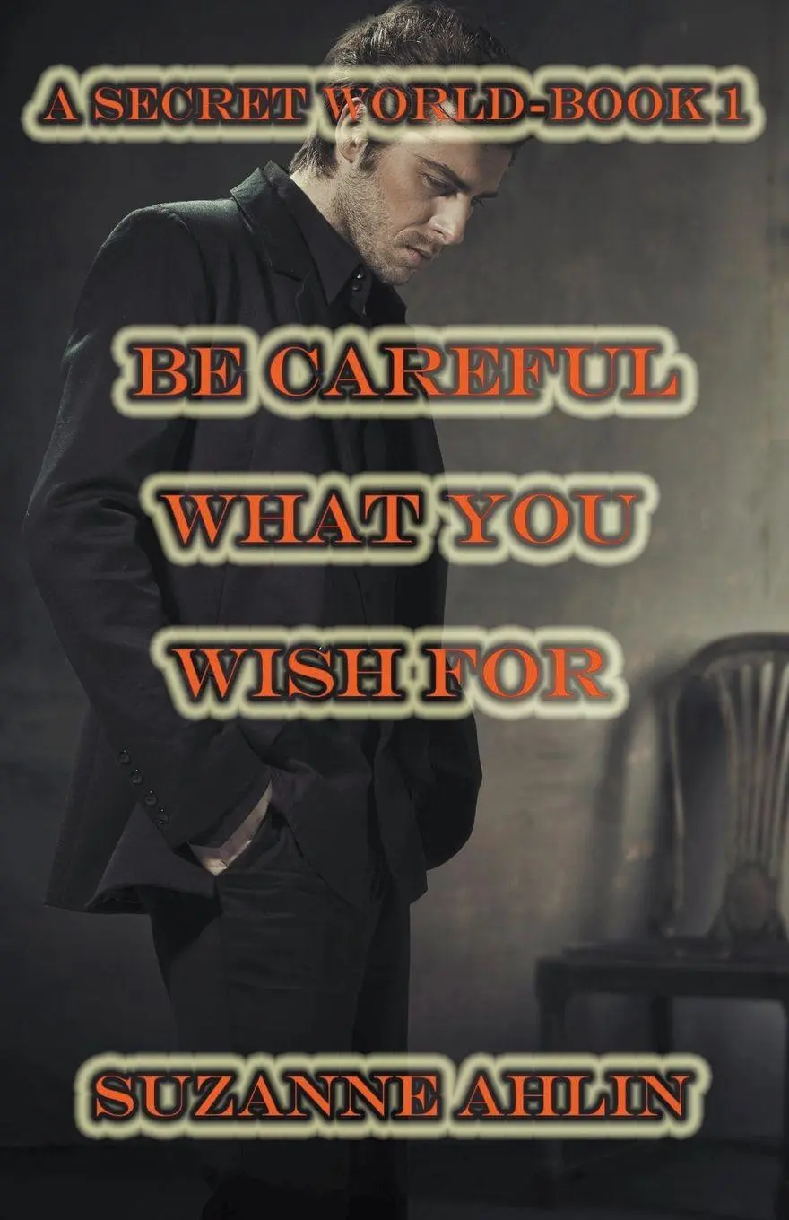 Cover: 9798224753857 | Be Careful What You Wish For | Suzanne Ahlin | Taschenbuch | Englisch