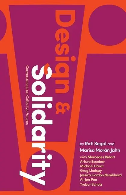 Cover: 9780231204057 | Design and Solidarity | Conversations on Collective Futures | Buch