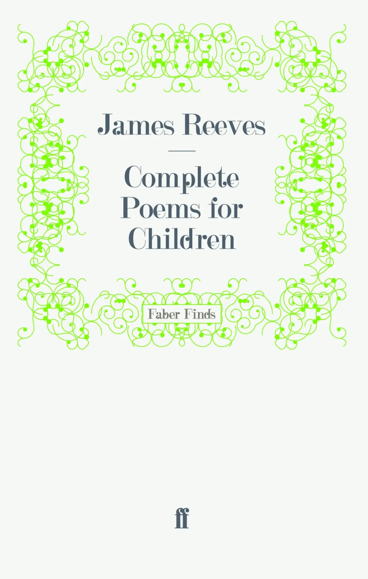 Cover: 9780571254057 | Complete Poems for Children | Taschenbuch | 272 S. | Englisch | 2011