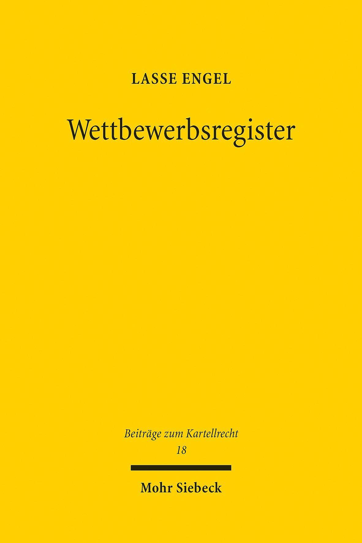Cover: 9783161614057 | Wettbewerbsregister | Eintragung, Abfrage und Löschung | Lasse Engel