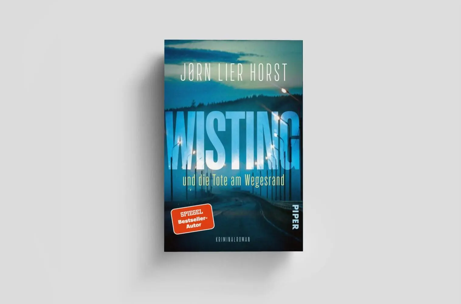 Autor: 9783492064057 | Wisting und die Tote am Wegesrand | Jørn Lier Horst | Taschenbuch