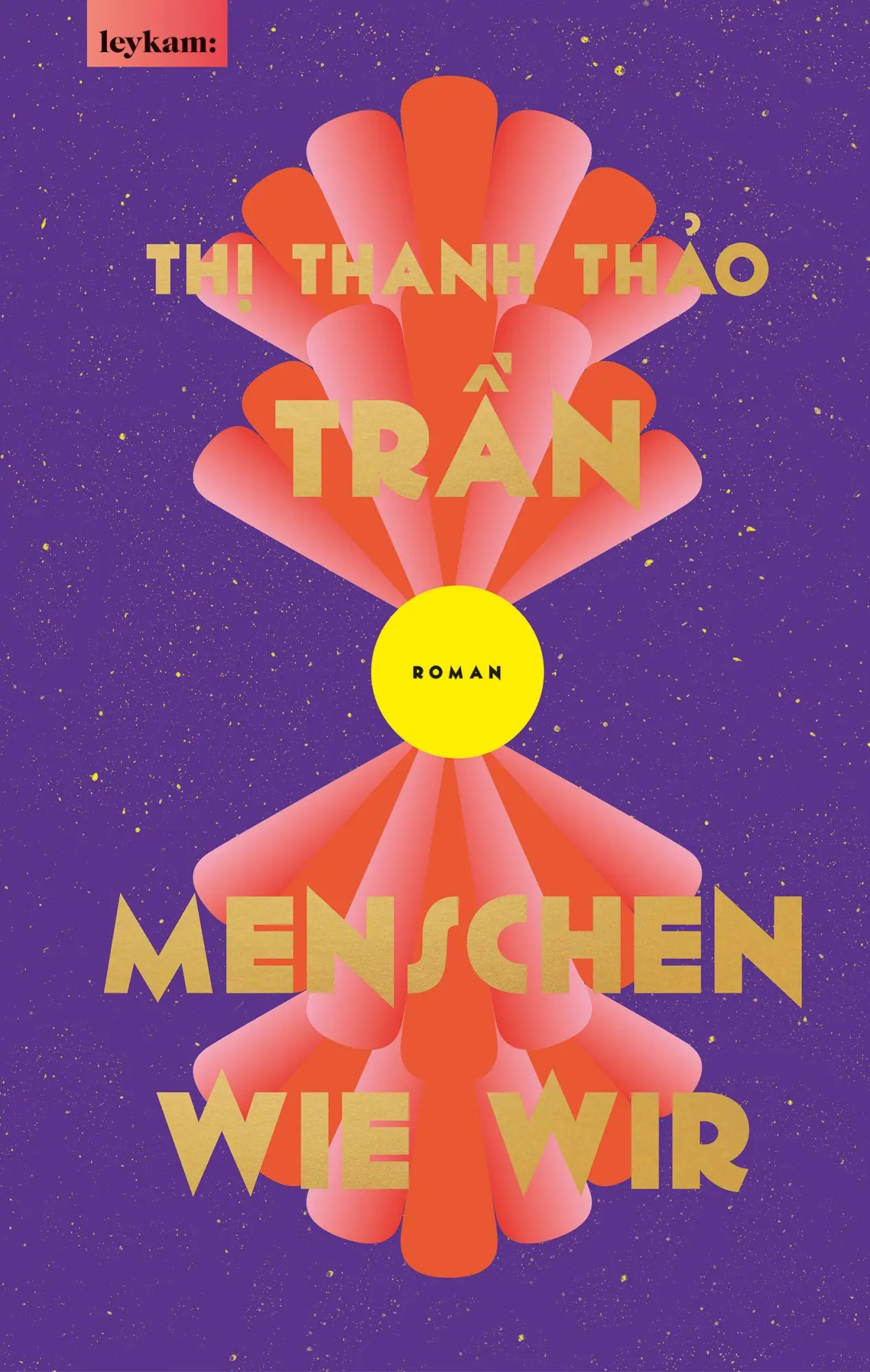 Cover: 9783701184057 | Menschen wie wir | Roman | Th¿ Thanh Th¿o Tr¿n | Buch | 288 S. | 2026