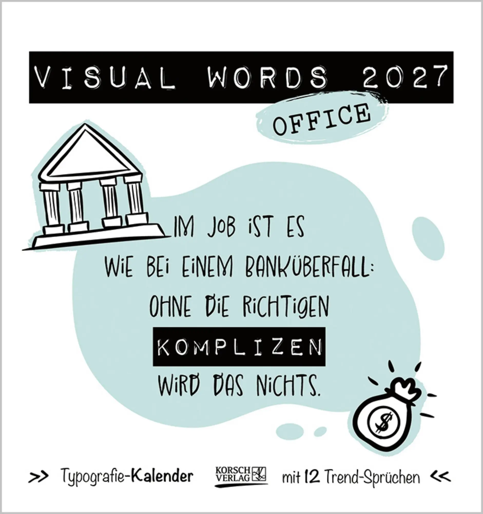 Cover: 9783819304057 | Visual Words Office 2027 | Verlag Korsch | Kalender | 13 S. | Deutsch