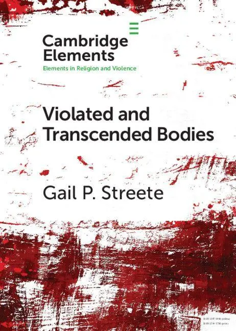 Cover: 9781009054157 | Violated and Transcended Bodies | Gail P. Streete | Taschenbuch | 2021