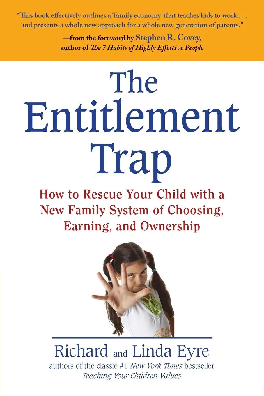 Cover: 9781583334157 | The Entitlement Trap | Richard Eyre (u. a.) | Taschenbuch | Englisch Cover: 9781583334157 | The Entitlement Trap | Richard Eyre (u. a.) | Taschenbuch | Englisch