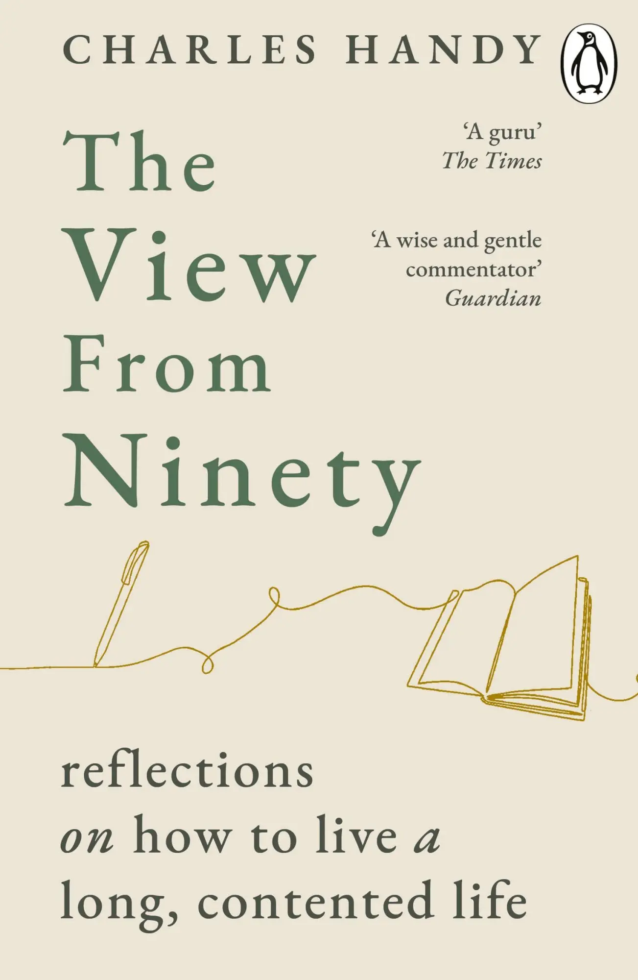 Cover: 9781804954157 | The View from Ninety | Charles Handy | Taschenbuch | 224 S. | Englisch
