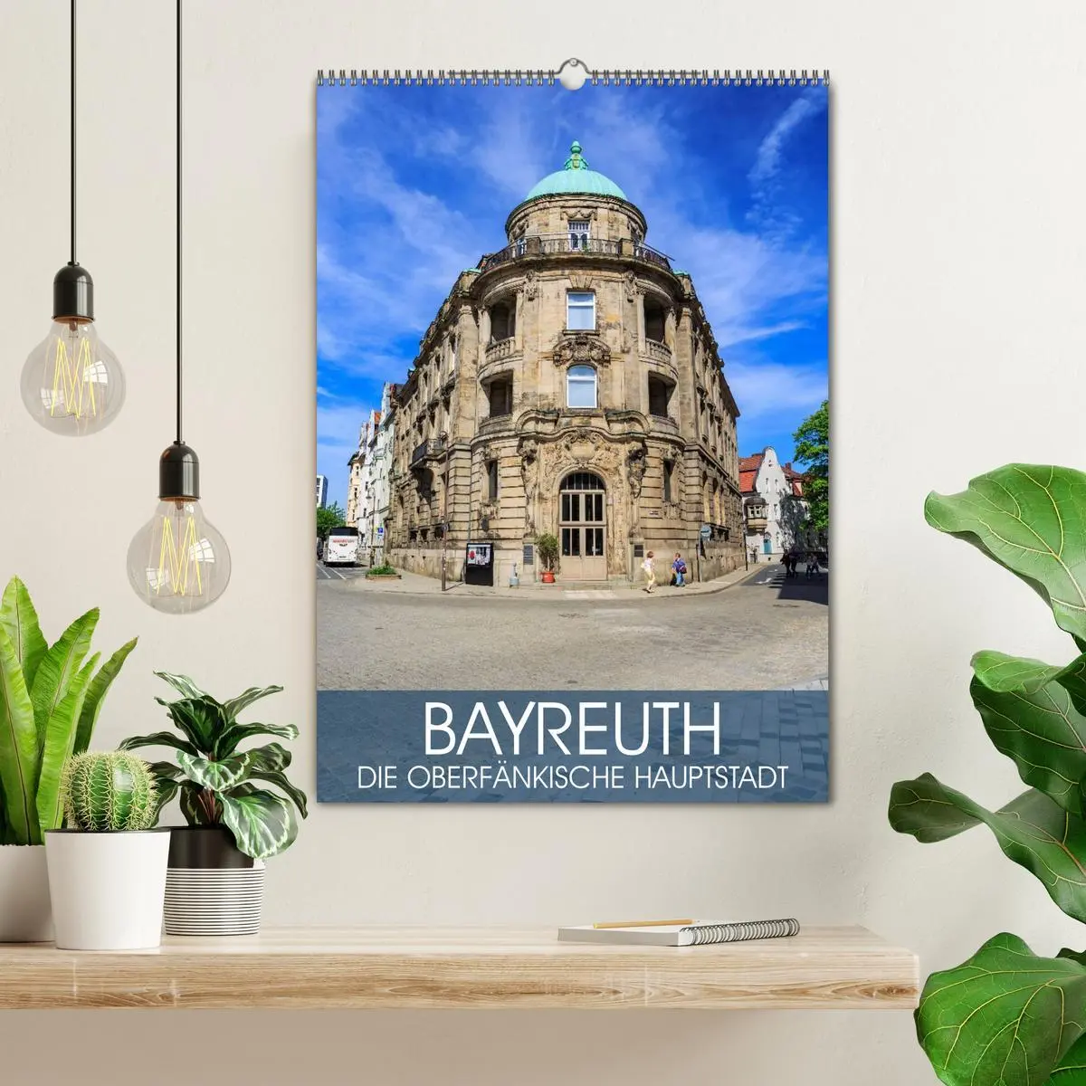 Bild: 9783516424157 | Bayreuth - die oberfränkische Hauptstadt (Wandkalender 2026 DIN A2...
