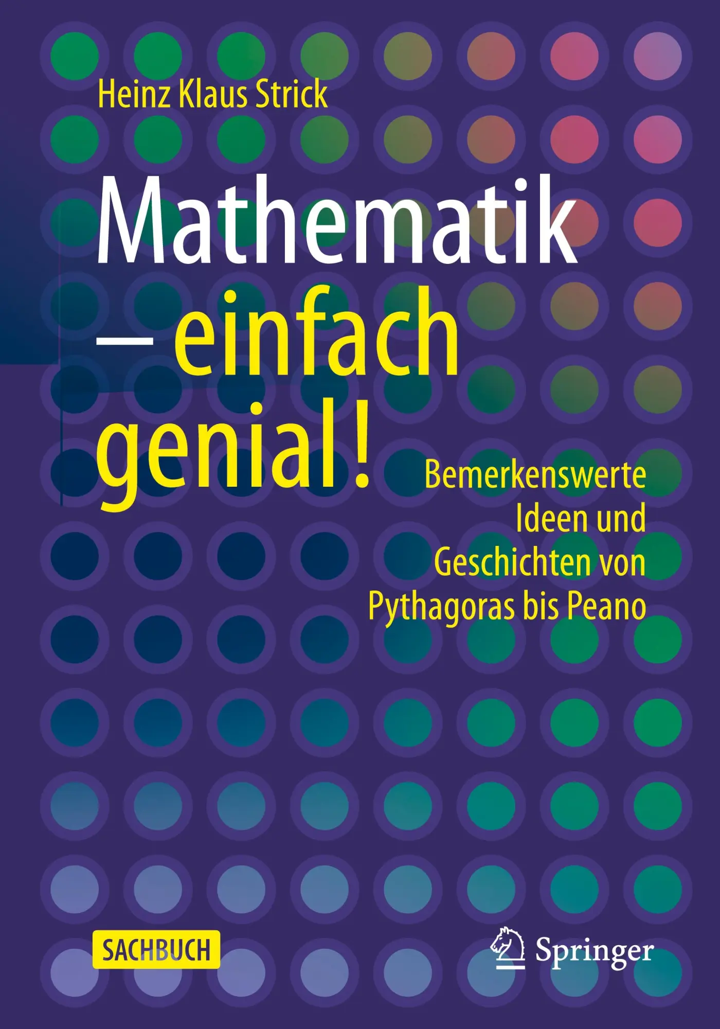 Cover: 9783662714157 | Mathematik - einfach genial! | Heinz Klaus Strick | Taschenbuch | xv