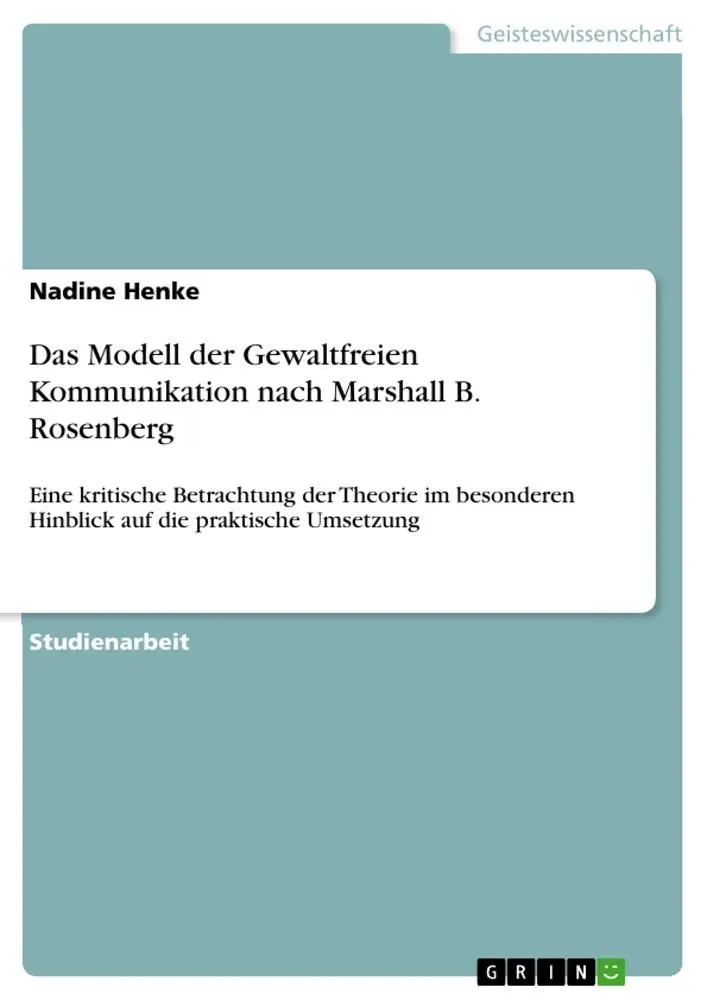Cover: 9783668514157 | Das Modell der Gewaltfreien Kommunikation nach Marshall B. Rosenberg