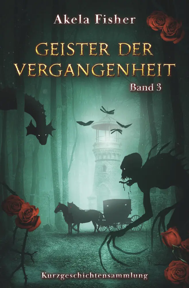 Cover: 9783695624157 | Geister der Vergangenheit Band 3 | Atmosphärische Gruselgeschichten