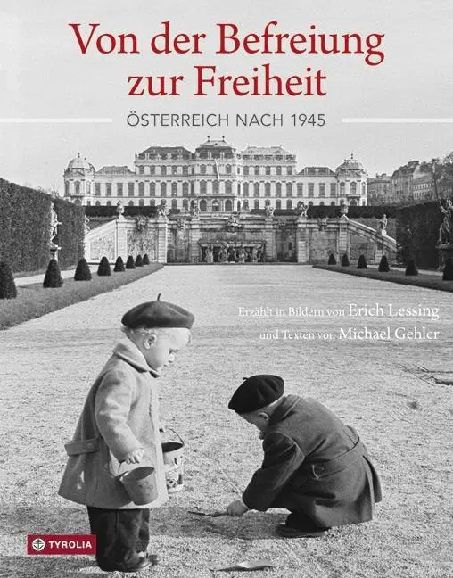Cover: 9783702234157 | Von der Befreiung zur Freiheit | Michael/Lessing, Erich Gehler | Buch