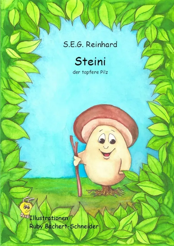 Cover: 9783753104157 | Steini der tapfere Pilz | S.E.G. Reinhard | Taschenbuch | Deutsch