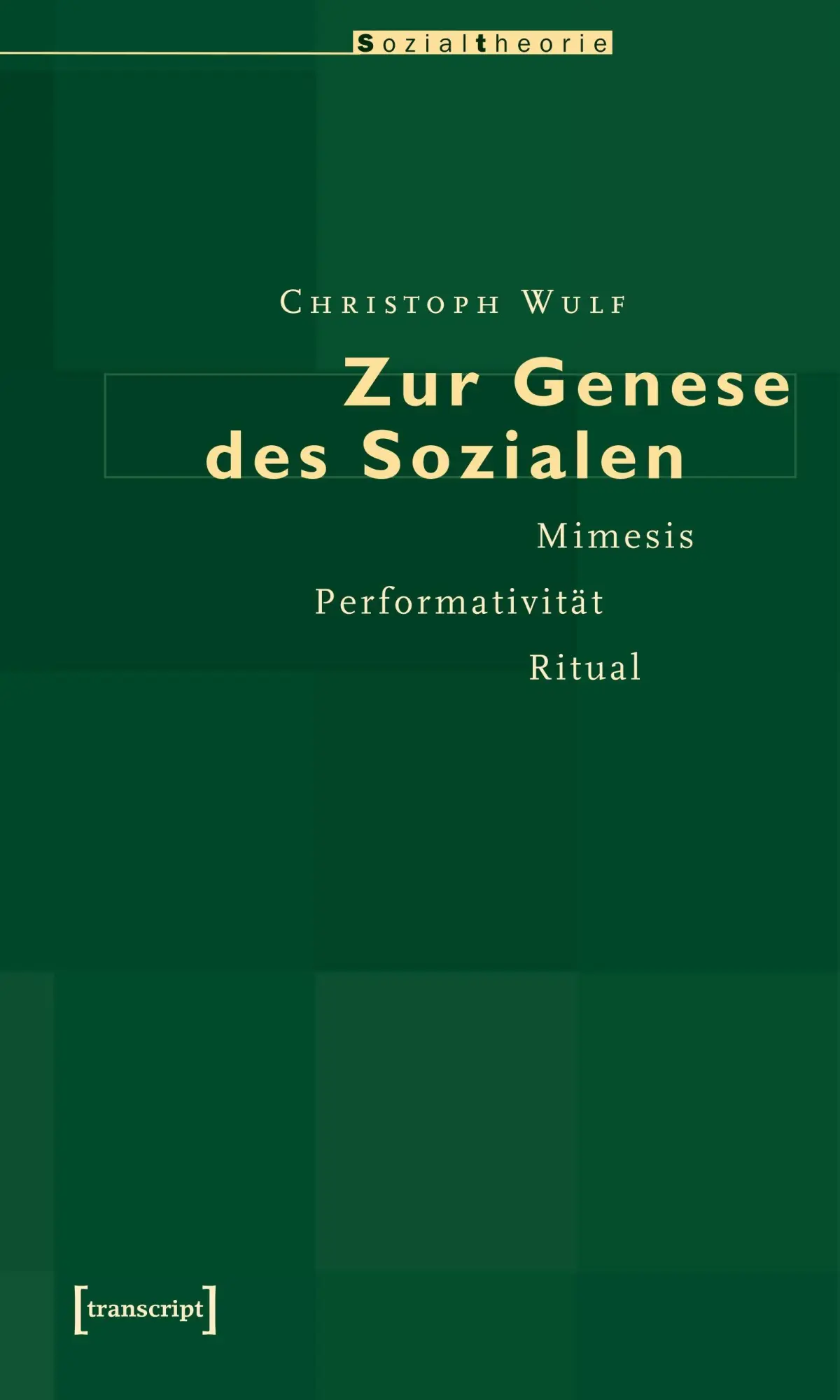 Cover: 9783899424157 | Zur Genese des Sozialen | Christoph Wulf | Taschenbuch | Deutsch