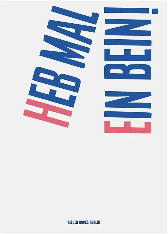 Cover: 9783949914157 | Heb mal ein Bein! | Britt Müller (u. a.) | Buch | 32 S. | Deutsch
