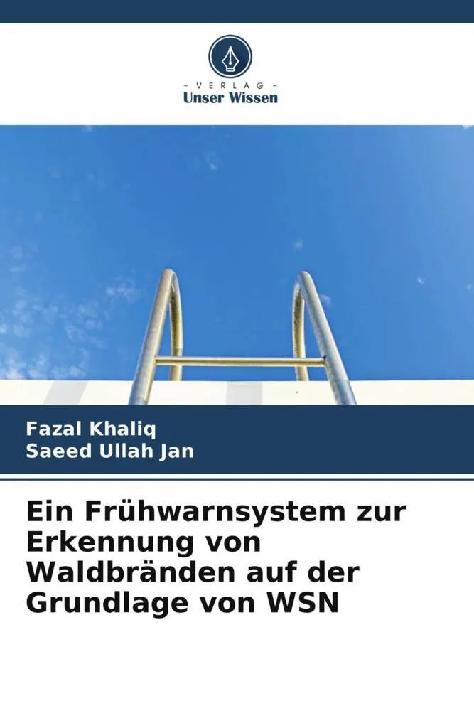 Cover: 9786205404157 | Ein Frühwarnsystem zur Erkennung von Waldbränden auf der Grundlage...