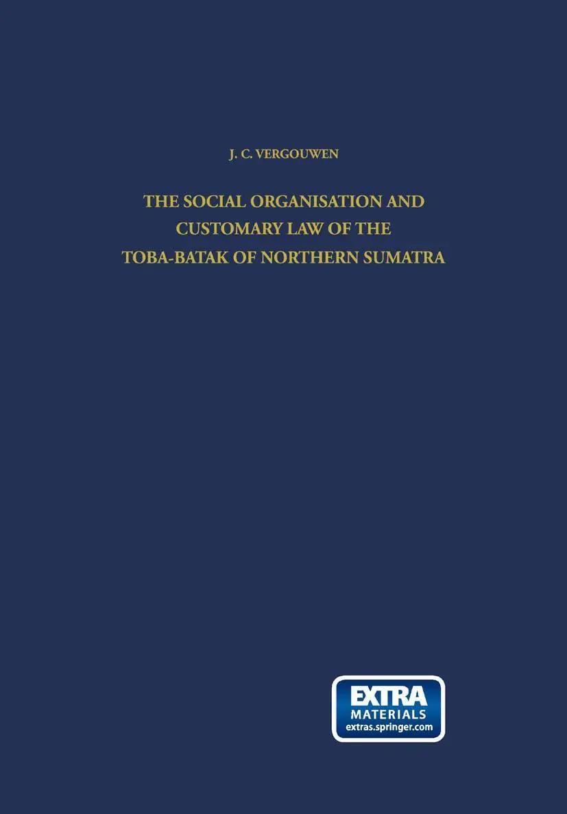 Cover: 9789401504157 | The Social Organisation and Customary Law of the Toba-Batak of...