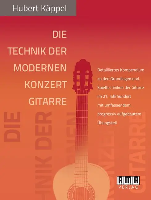 Cover: 4018262104257 | Die Technik der modernen Konzertgitarre | Hubert Käppel | Taschenbuch