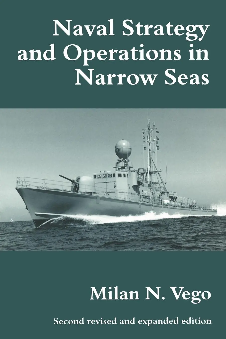 Cover: 9780714644257 | Naval Strategy and Operations in Narrow Seas | Milan N. Vego | Buch