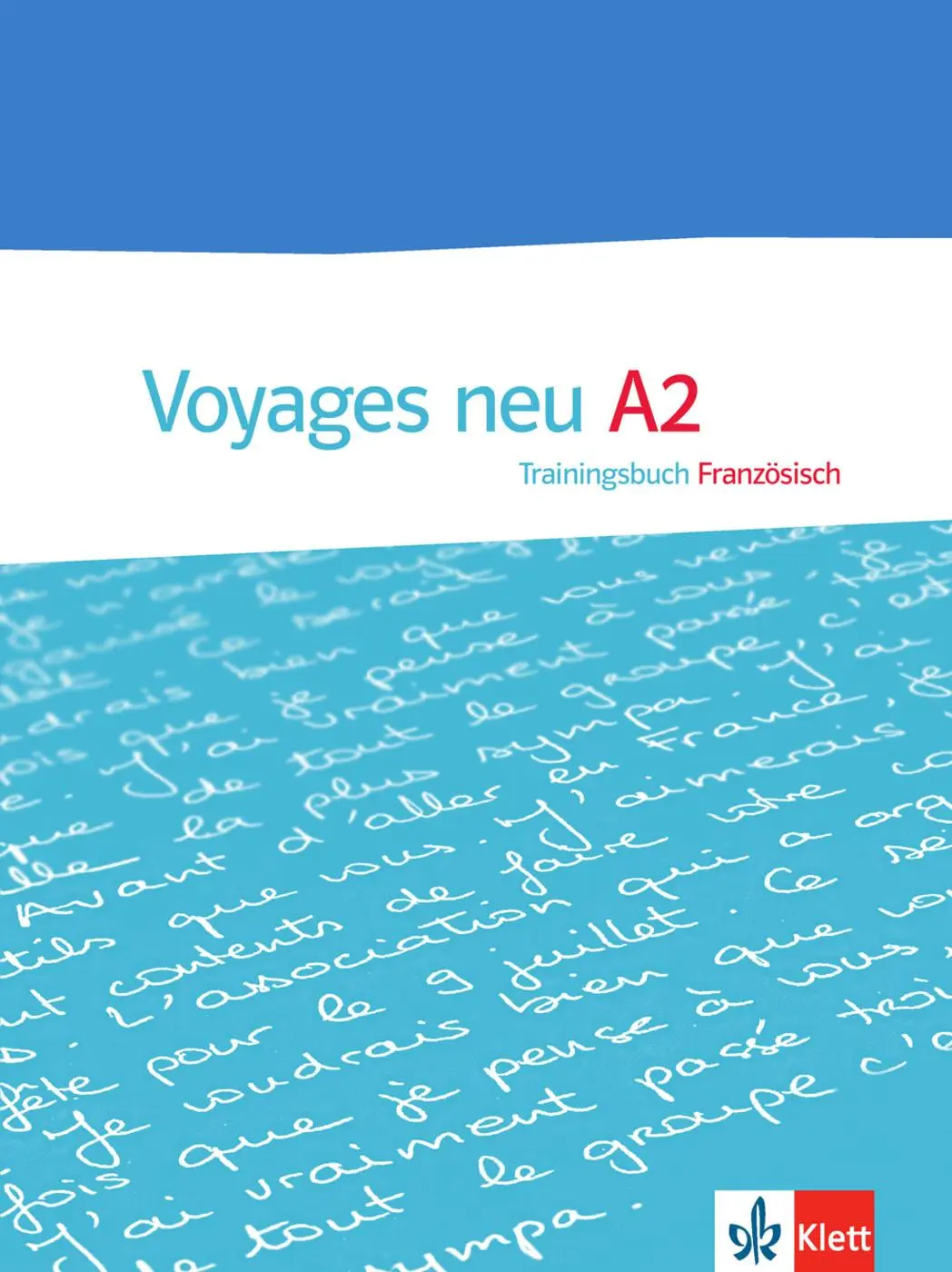 Cover: 9783125294257 | Voyages - Neue Ausgabe. Trainingsbuch A2 | Feuillet-Natt | Broschüre