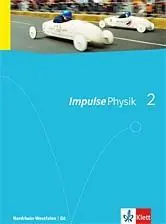 Cover: 9783127724257 | Impulse Physik. Ausgabe für Nordrhein-Westfalen G8. Schülerbuch für...