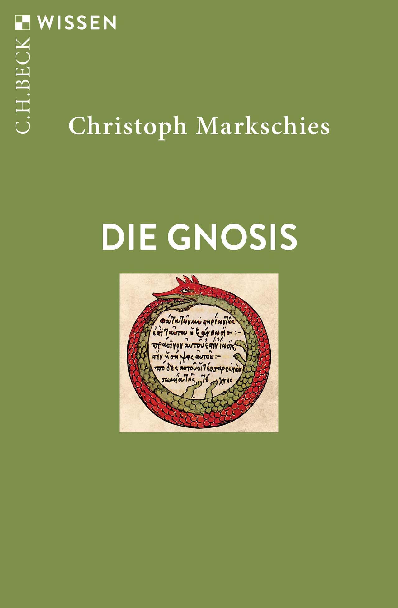 Cover: 9783406824357 | Die Gnosis | Christoph Markschies | Taschenbuch | C. H. Beck Wissen