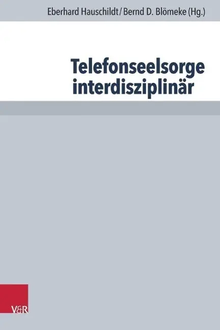 Cover: 9783525624357 | Telefonseelsorge interdisziplinär | Bernd D. Blömeke | Taschenbuch