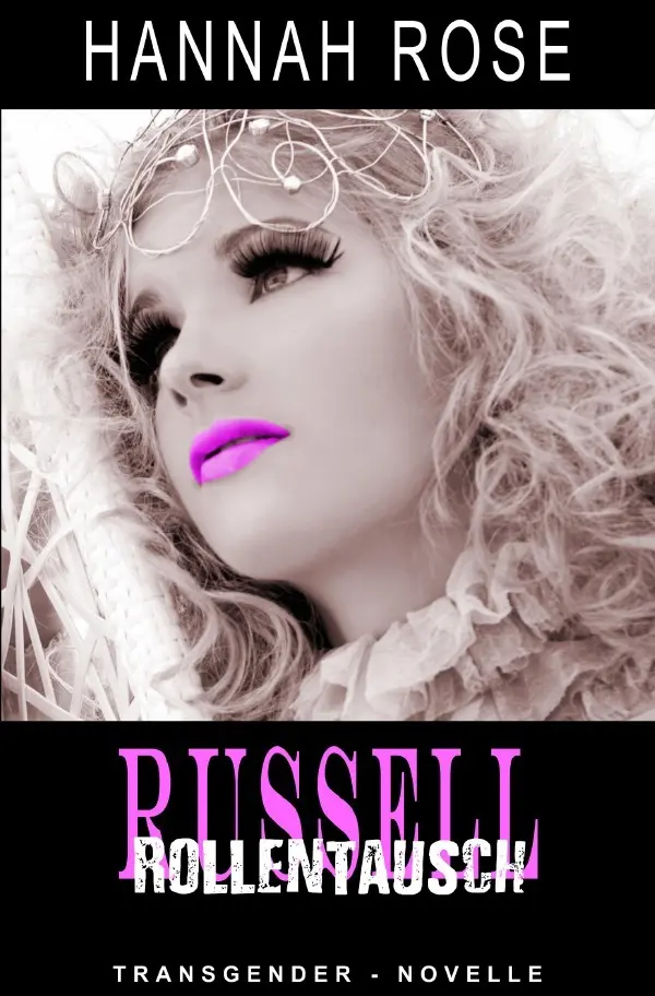 Cover: 9783752954357 | Russell - Rollentausch | Hannah Rose | Taschenbuch | 108 S. | Deutsch