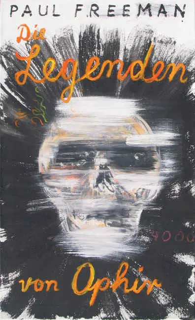 Cover: 9783927734357 | Die Legenden von Ophir | Pulp Master 21 | Paul Freeman | Taschenbuch