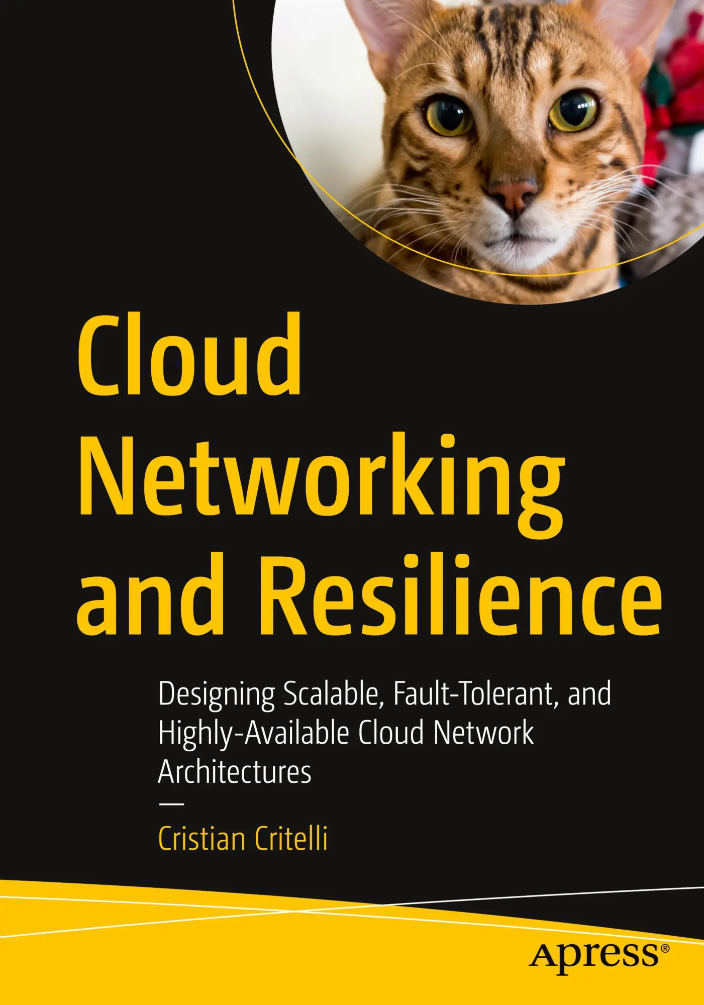 Cover: 9798868824357 | Cloud Networking and Resilience | Cristian Critelli | Taschenbuch