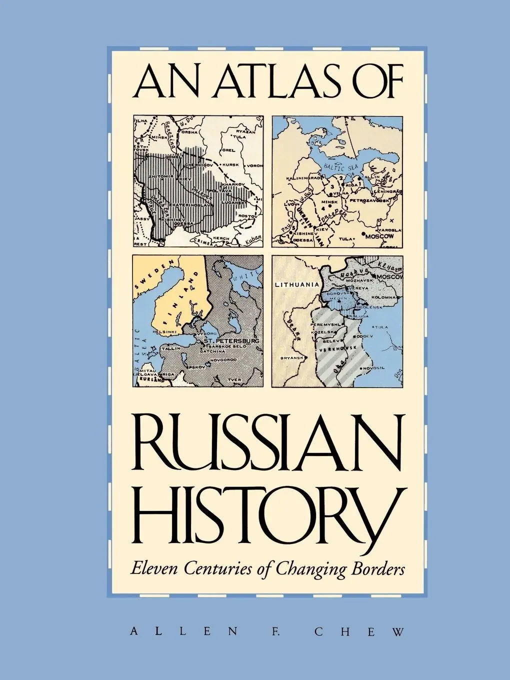 Cover: 9780300014457 | An Atlas of Russian History, Revised Edition | Allen F. Chew | Buch