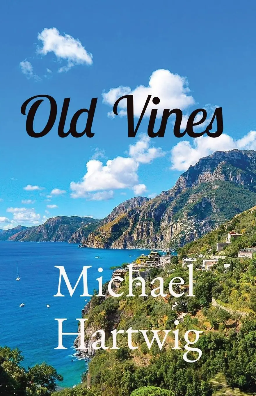 Cover: 9780578934457 | Old Vines | Michael Hartwig | Taschenbuch | Kartoniert / Broschiert