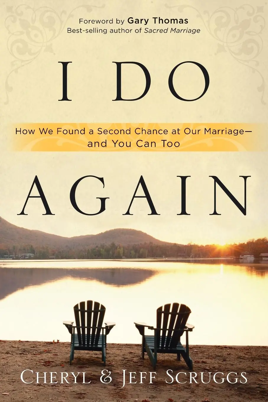 Cover: 9781400074457 | I Do Again | Cheryl Scruggs (u. a.) | Taschenbuch | Englisch | 2008