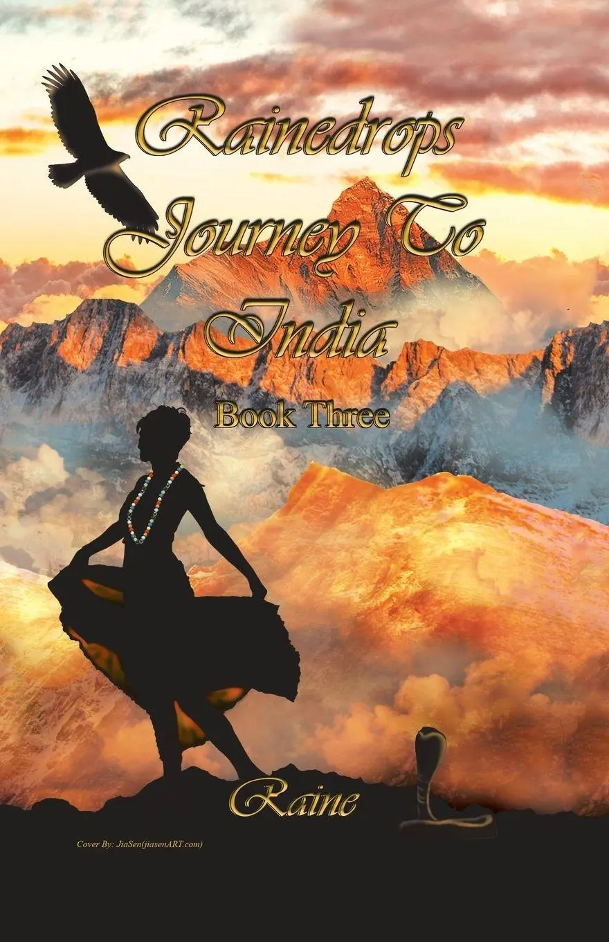 Cover: 9781504334457 | Rainedrops Journey To India | Book Three | Raine | Taschenbuch | 2016