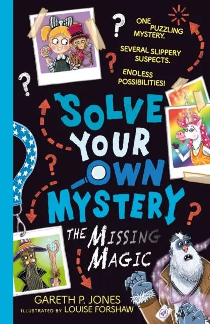 Cover: 9781788954457 | Solve Your Own Mystery: The Missing Magic | Gareth P. Jones | Buch