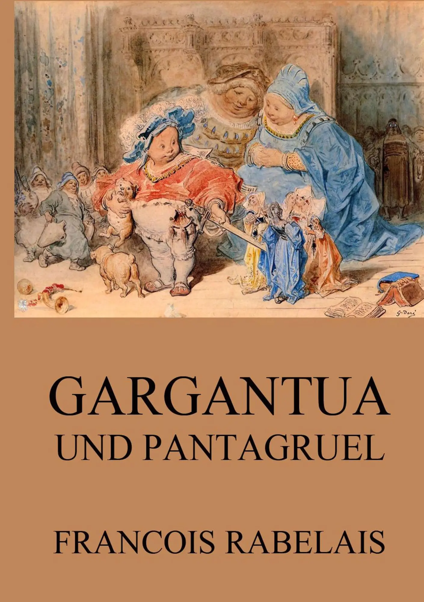 Cover: 9783849684457 | Gargantua und Pantagruel | Francois Rabelais | Taschenbuch | 524 S.