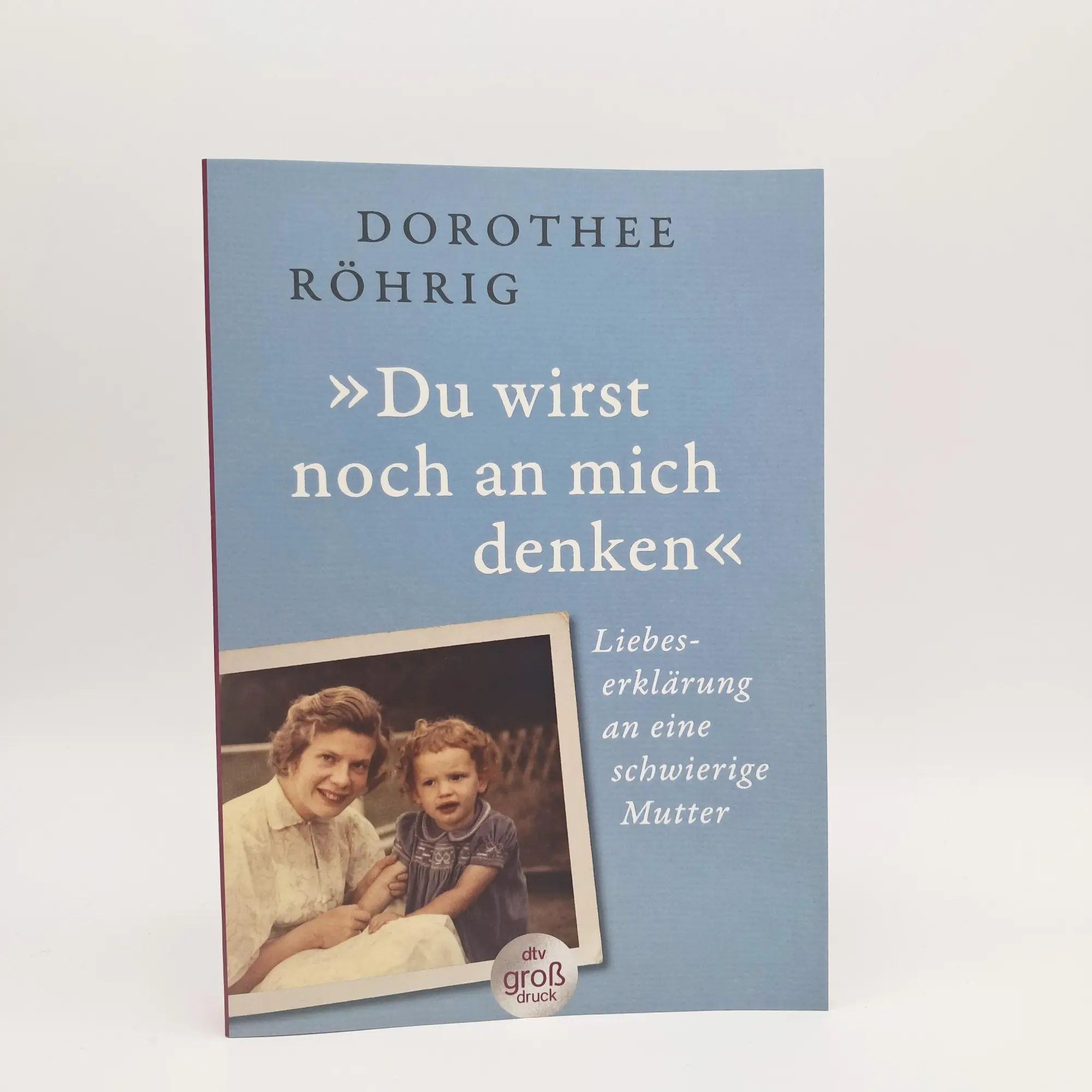 Bild: 9783423254557 | 'Du wirst noch an mich denken' | Dorothee Röhrig | Taschenbuch | 2024