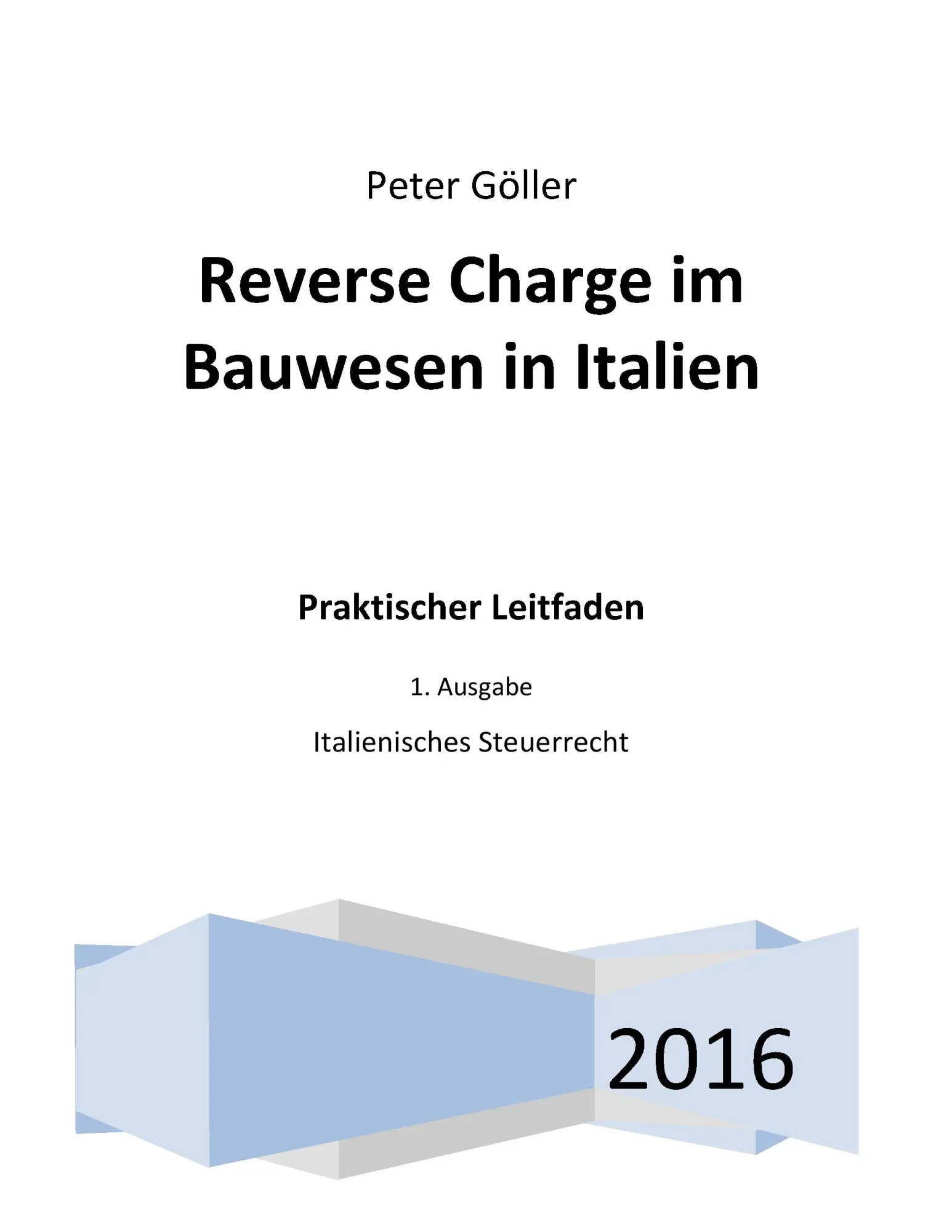 Cover: 9783739234557 | Reverse Charge im Bauwesen in Italien | Peter Göller | Taschenbuch