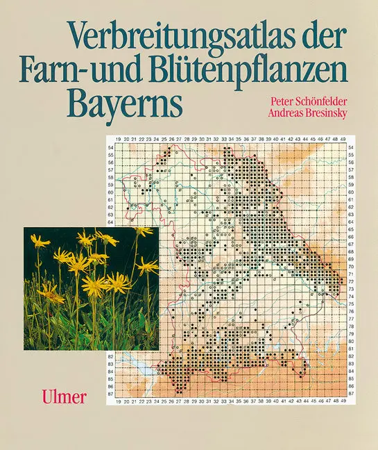 Cover: 9783800134557 | Verbreitungsatlas der Farn- und Blütenpflanzen Bayerns | Schönfelder