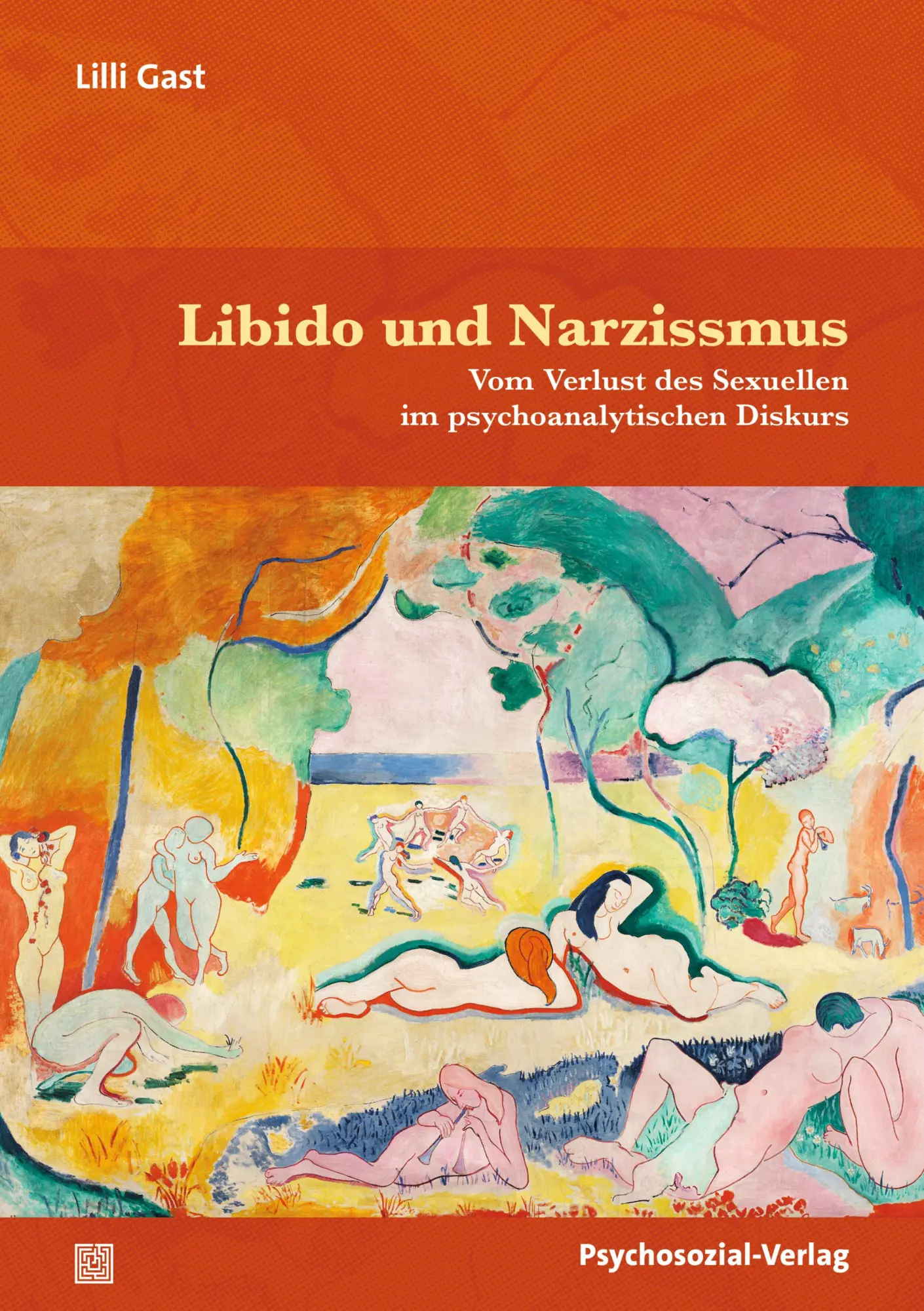 Gast, Lilli: Libido und Narzissmus