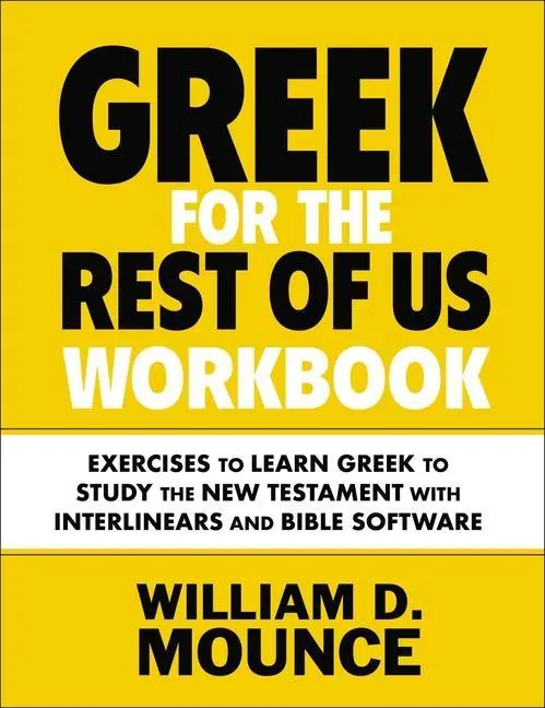 Cover: 9780310134657 | Greek for the Rest of Us Workbook | William D Mounce | Taschenbuch