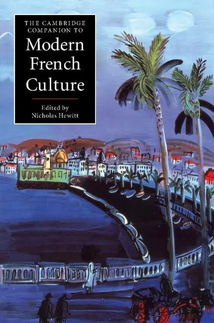 Cover: 9780521794657 | The Cambridge Companion to Modern French Culture | Nicholas Hewitt